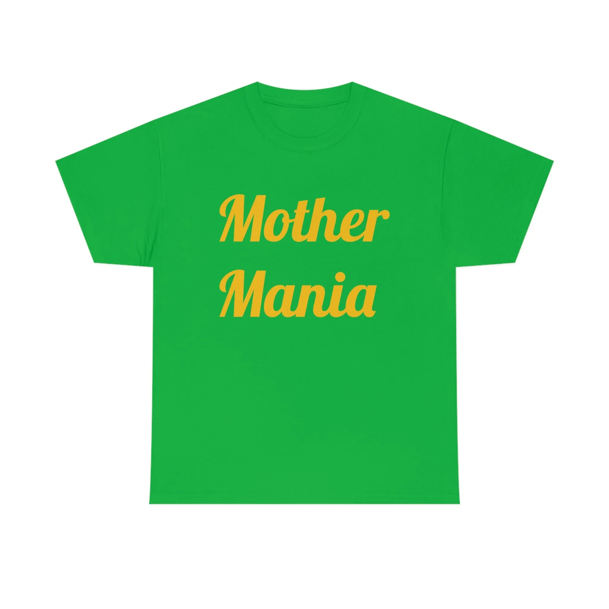 Mother Mania Unisex Heavy Cotton Tee