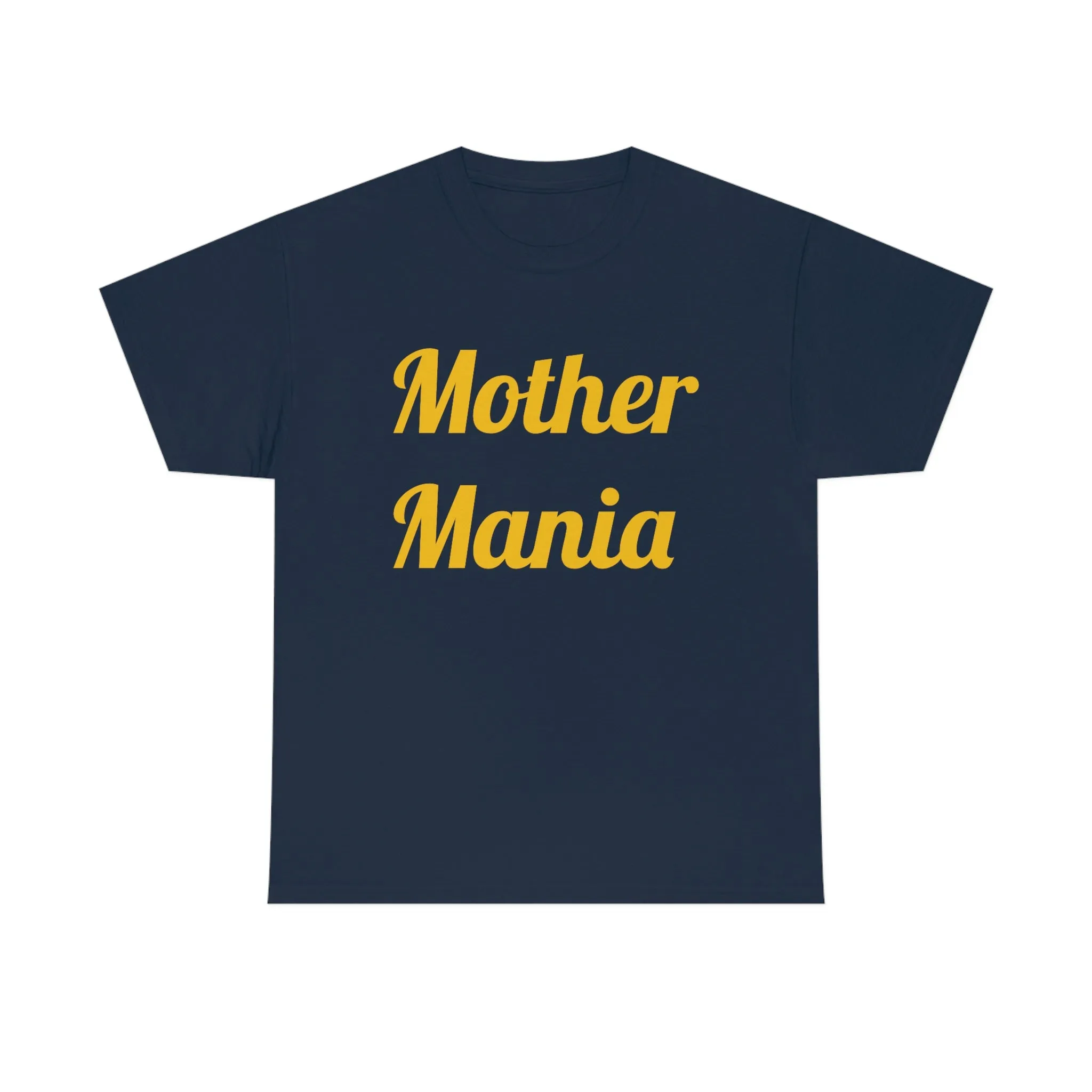 Mother Mania Unisex Heavy Cotton Tee